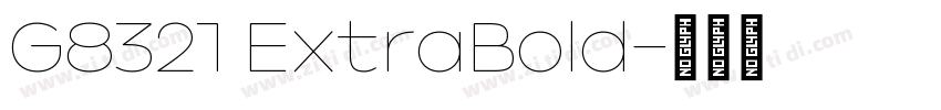 G8321 ExtraBold字体转换